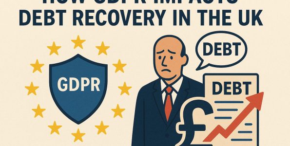 How GDPR impacts debt recovery in the UK.