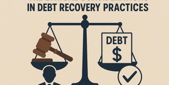 The ethical considerations in debt recovery practices.